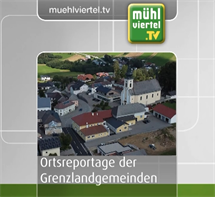 mühlviertelTV_Ortsreportage der Grenzlandgemeinden_2.jpg